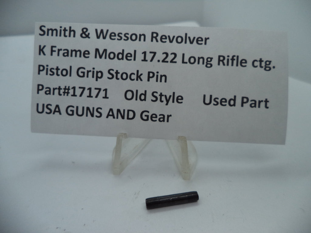 17171 Smith & Wesson K Model 17 Pistol Grip Stock Pin .22 Long Rifle ctg.