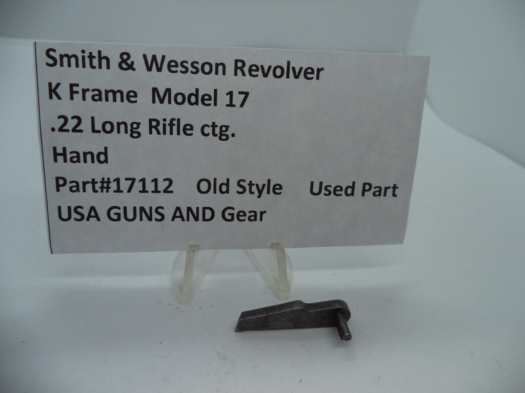 Smith & Wesson K Frame Hand - Used OEM Part - .22 LR - Model 17 - 17112