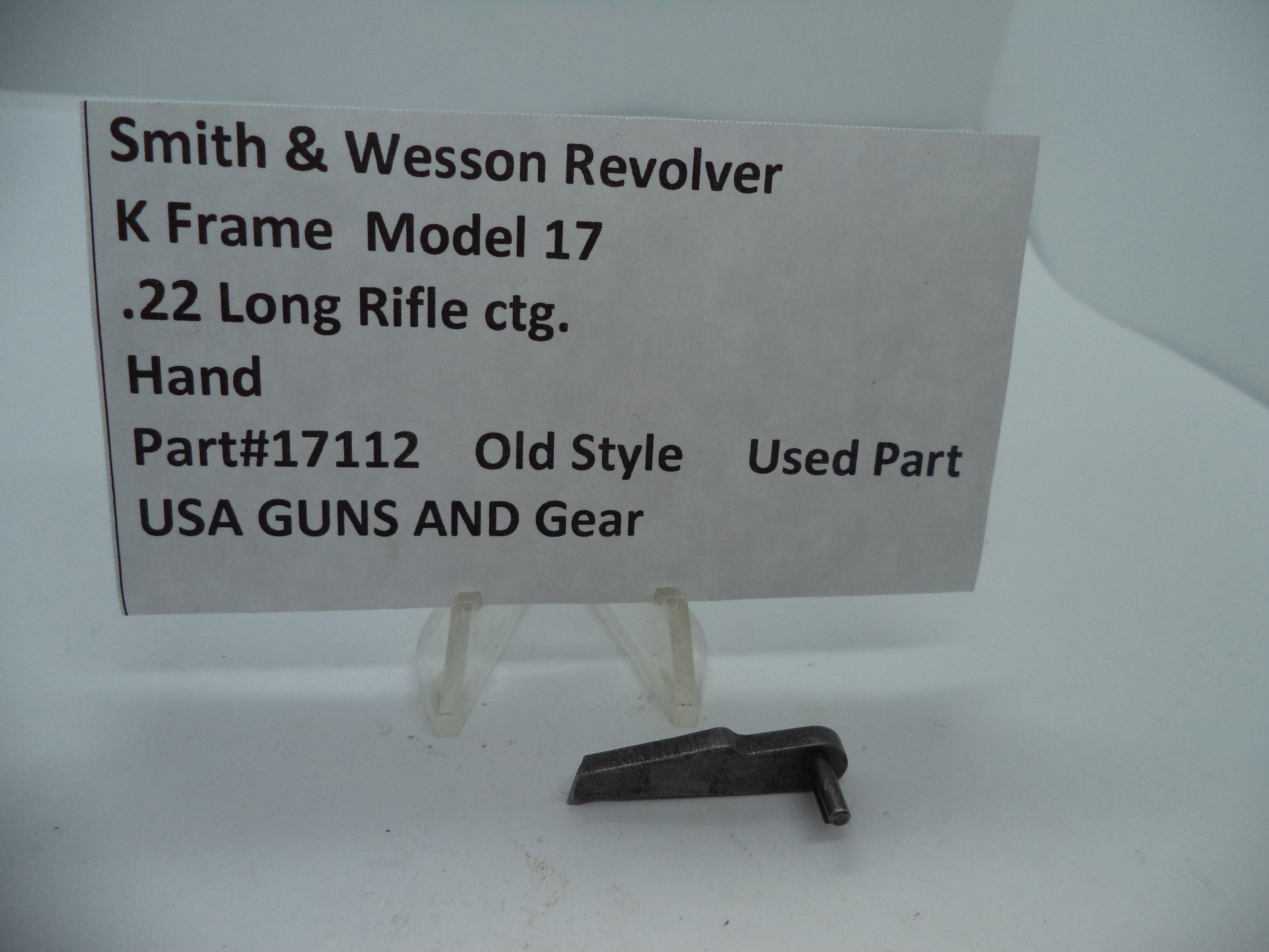 Smith & Wesson K Frame Hand - Used OEM Part - .22 LR - Model 17 - 17112