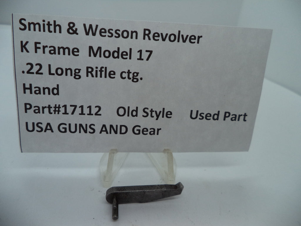 Smith & Wesson K Frame Hand - Used OEM Part - .22 LR - Model 17 - 17112