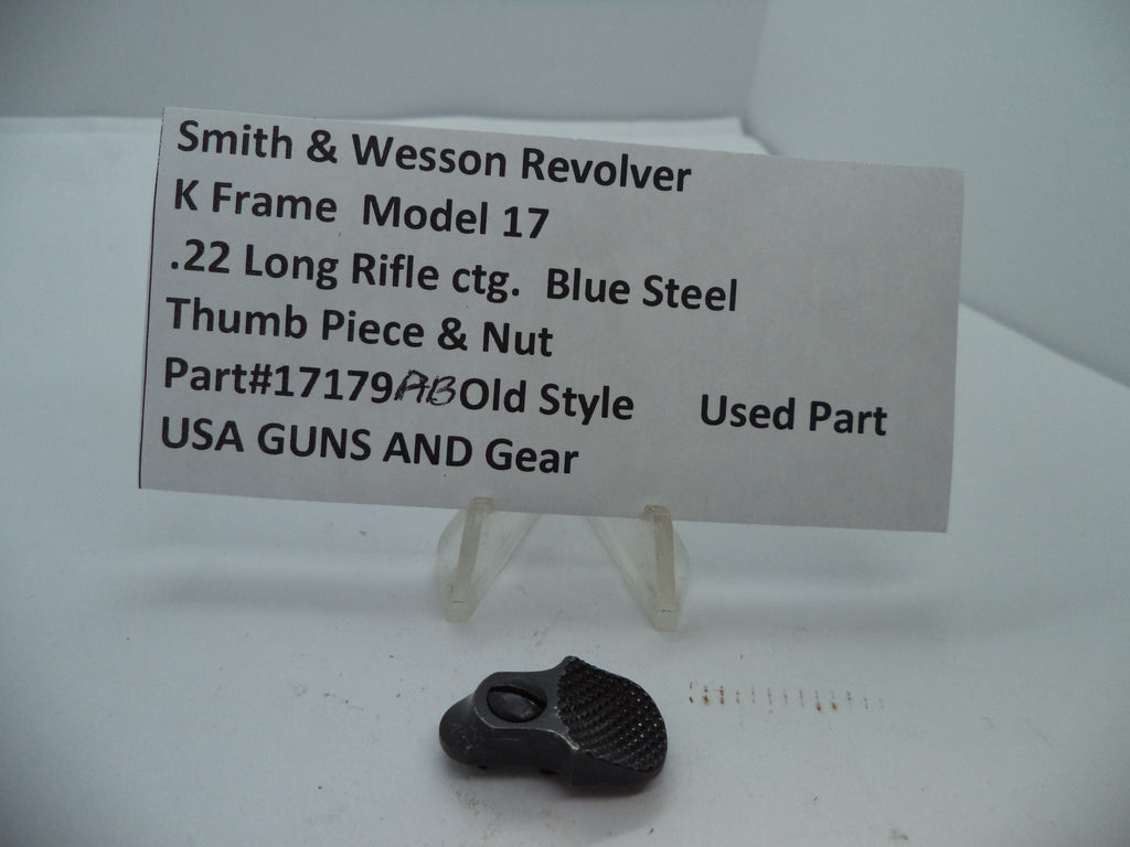 Smith & Wesson K Frame Model 17 Thumb Piece & Nut Blue Steel .22 Long Rifle Old Style - 17179AB