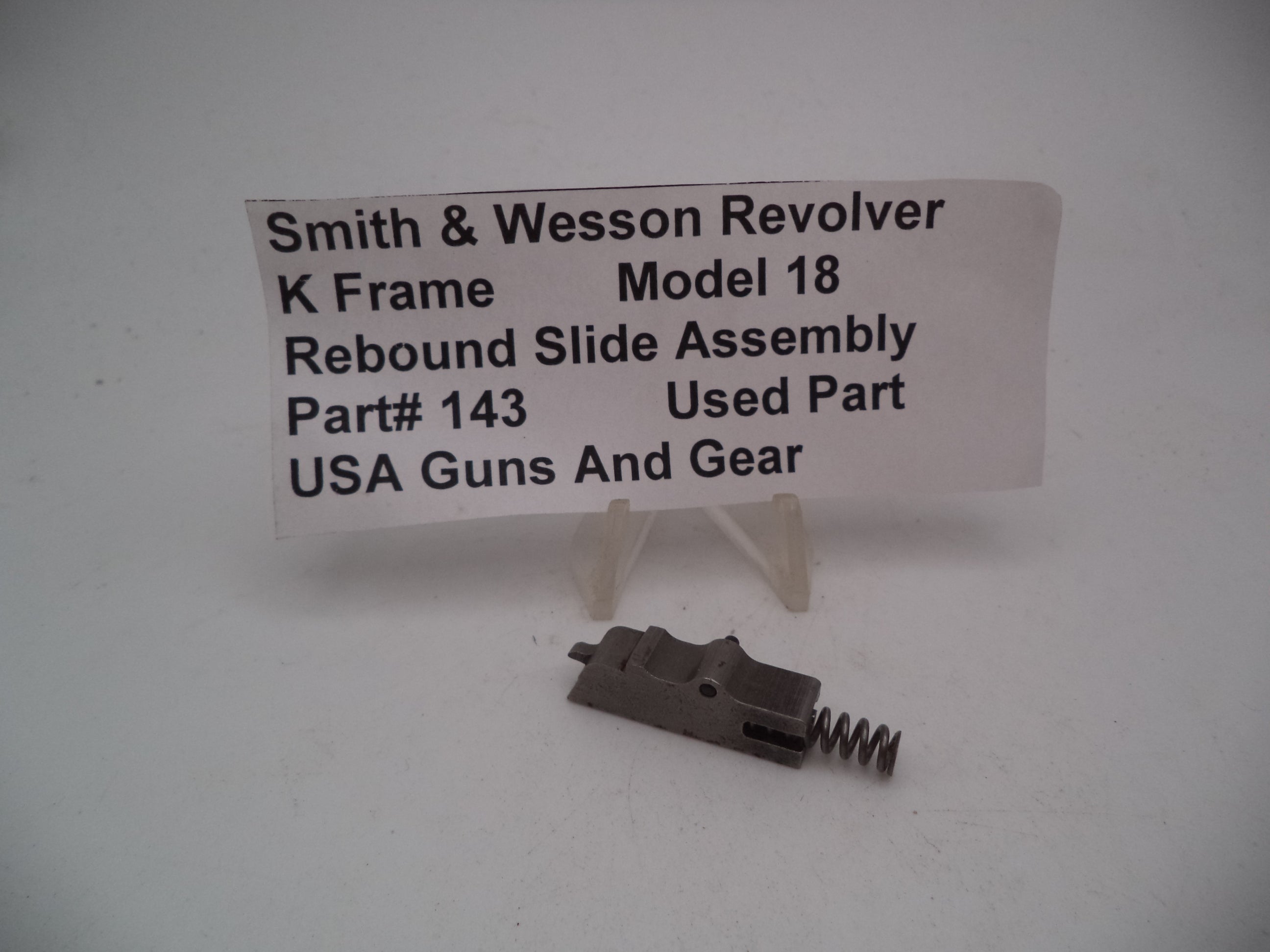 143 S&W K Frame Model 18 Rebound Slide Assembly .22 Long Rifle Used