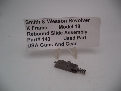 143 S&W K Frame Model 18 Rebound Slide Assembly .22 Long Rifle Used
