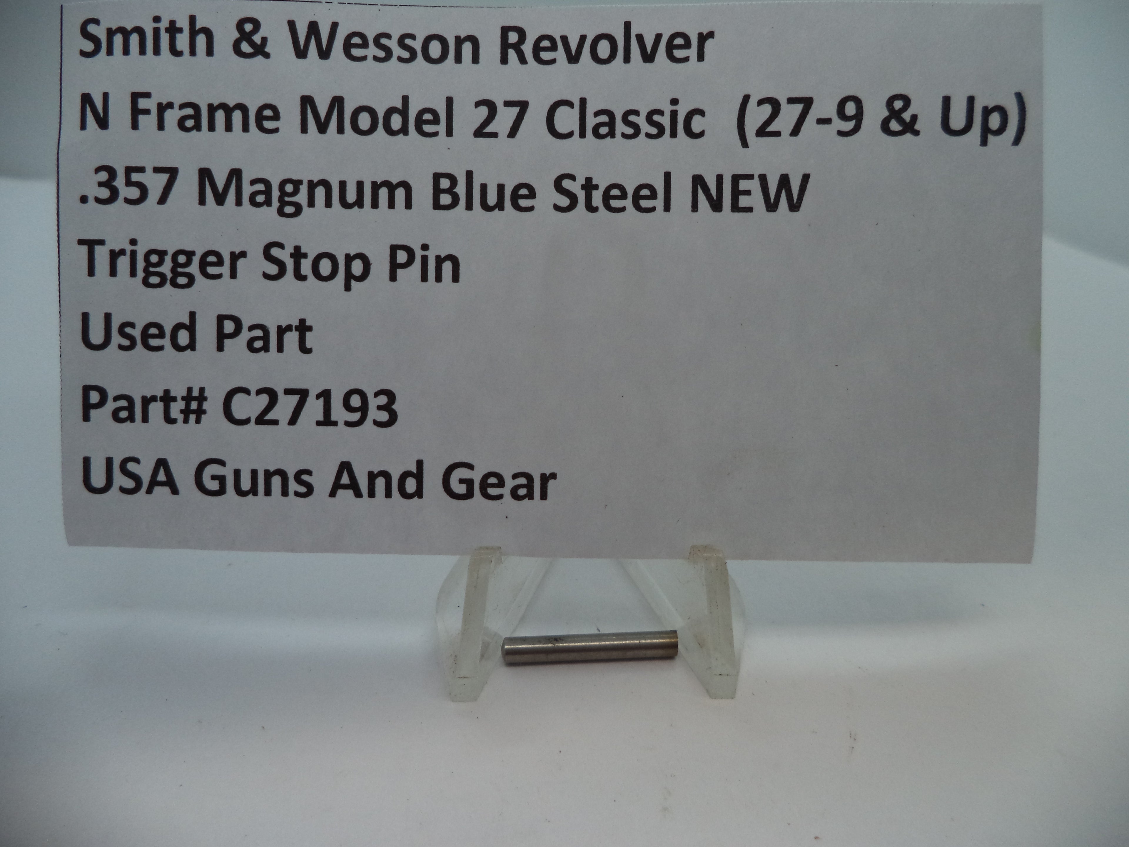 C27193 S&W N Size Model 27 Classic (27-9 & Up) Trigger Stop Pin .357 Magnum
