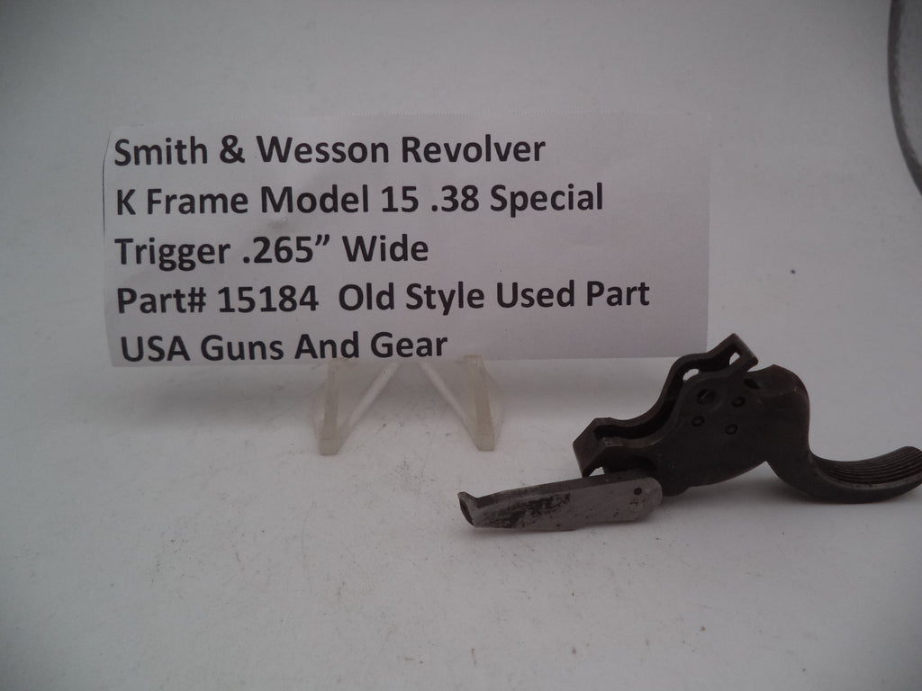 15184 S&W K Frame Revolver Model 15  Trigger .265" Wide Used