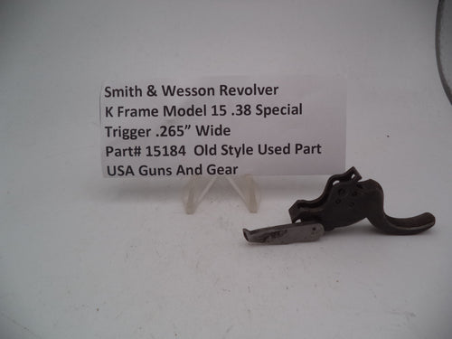 15184 S&W K Frame Revolver Model 15  Trigger .265" Wide Used