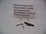 SW40V6 Smith & Wesson Model SW40V Barrel Stop & Spring Used .40 S&W