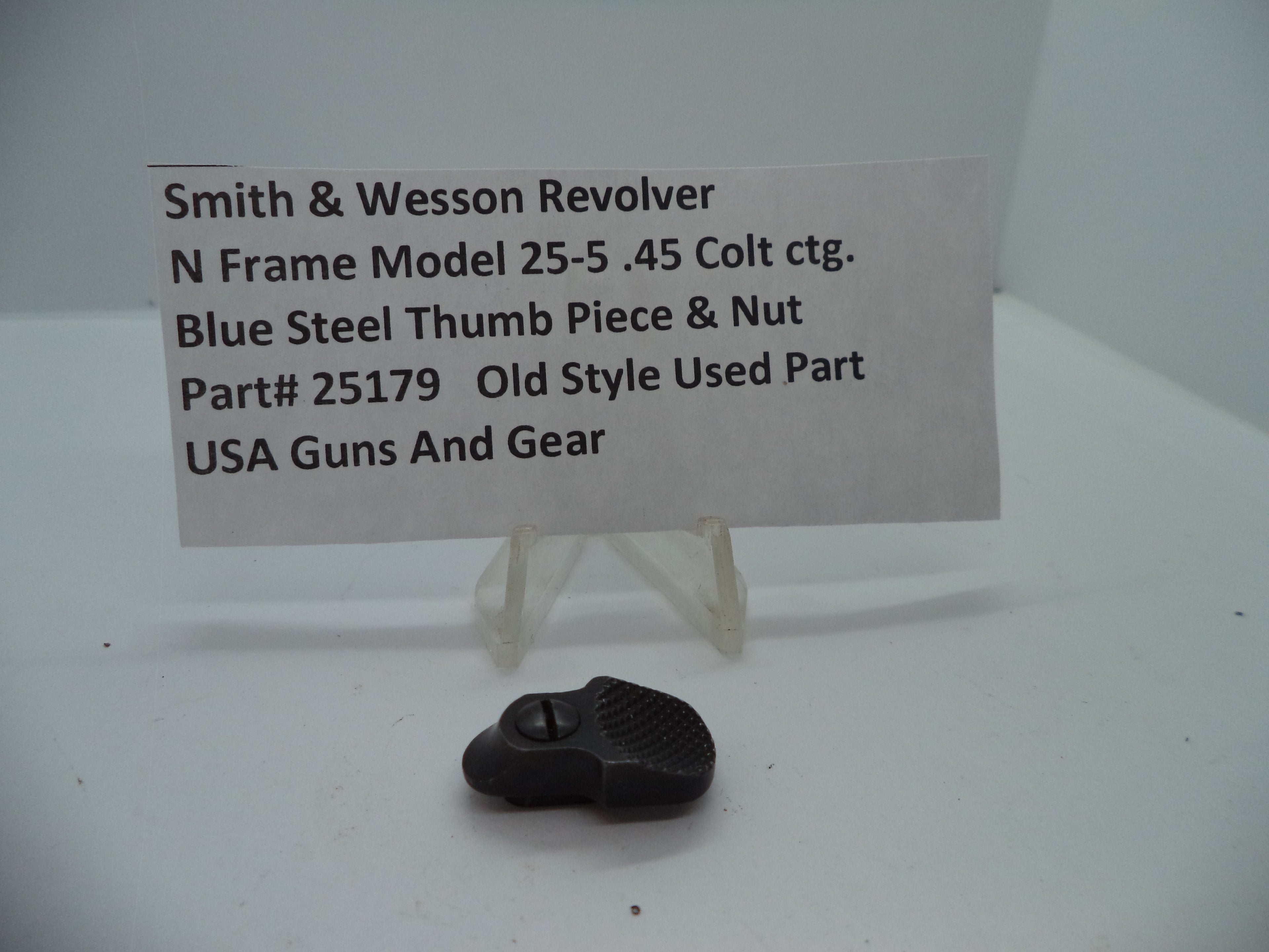 25179 Smith & Wesson N Size Model 25-5 Thumb Piece & Nut .45 Colt ctg.