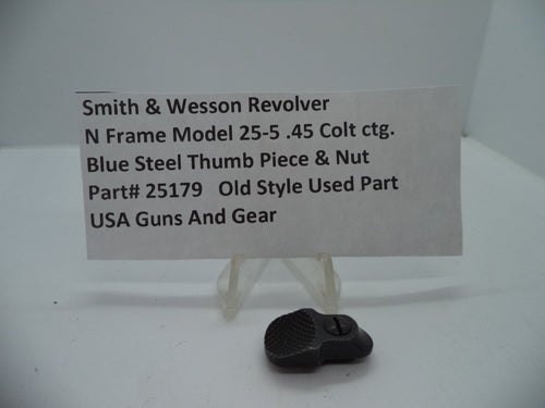 25179 Smith & Wesson N Size Model 25-5 Thumb Piece & Nut .45 Colt ctg.