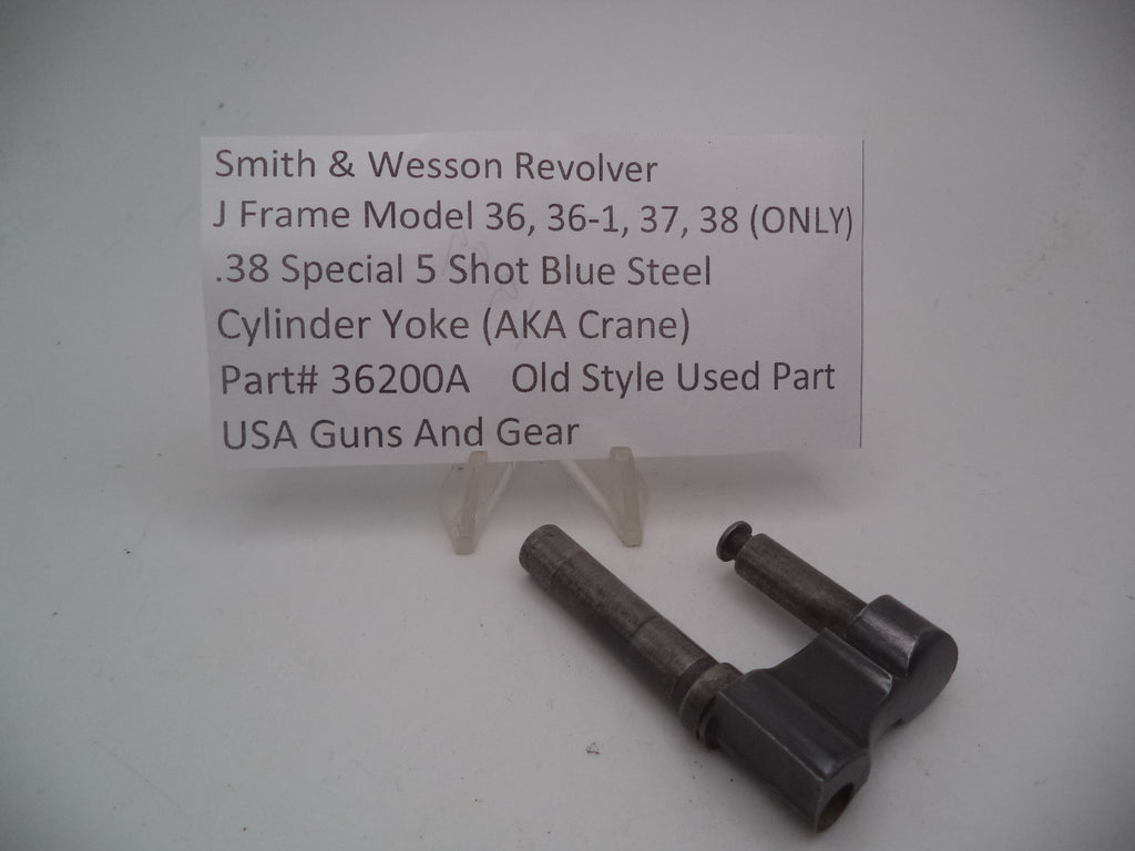 36200A  S&W J Frame Model 36, 36-1, 37, 38 & 37 (Only) Cylinder Yoke