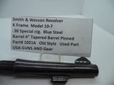 1021A Smith & Wesson K Size Model 10-7 Barrel 4" Tapered Barrel Pinned