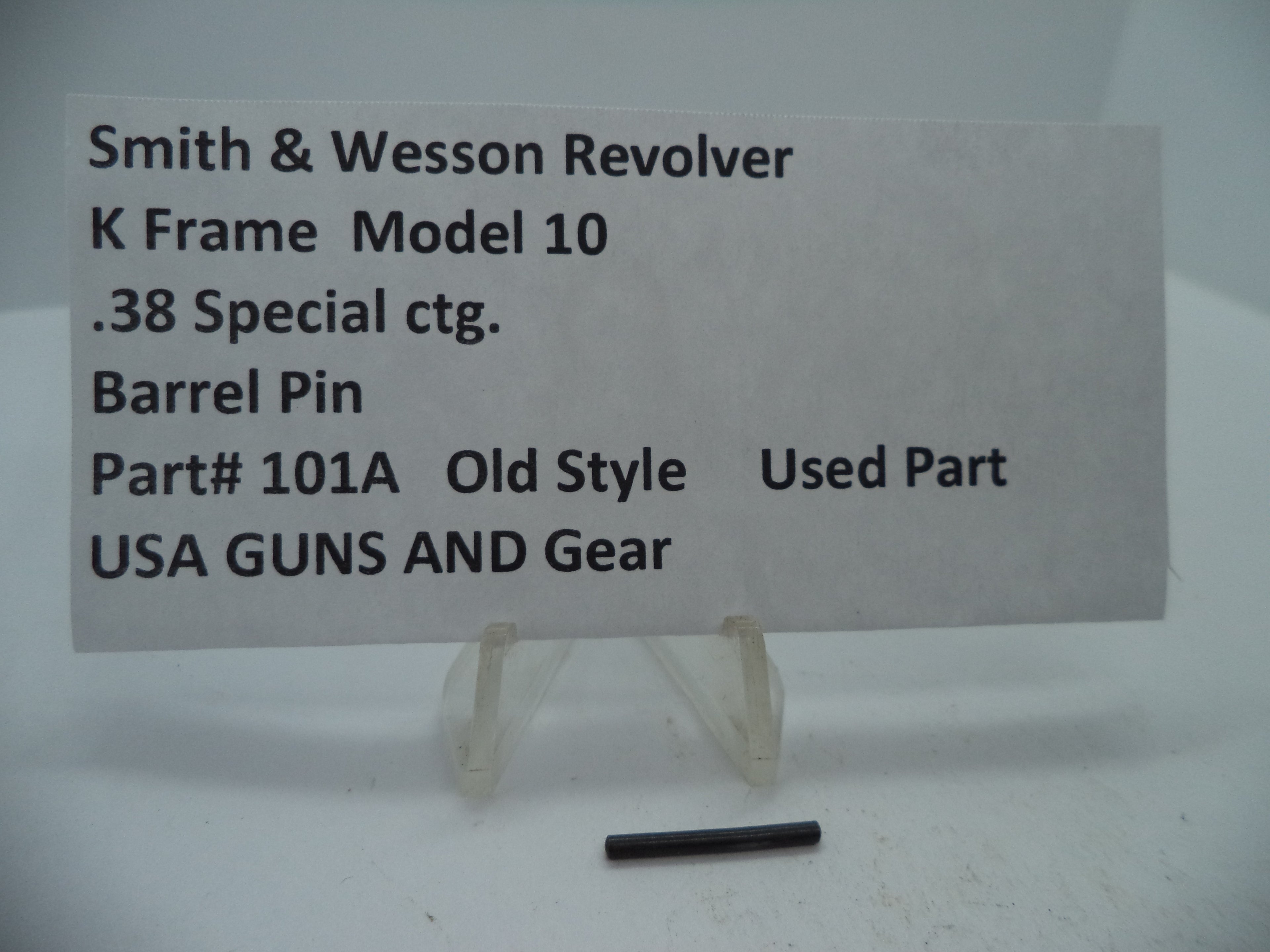 S&W K Frame Model 10 Barrel Pin .38 Special Old Style Used - Part# 101A