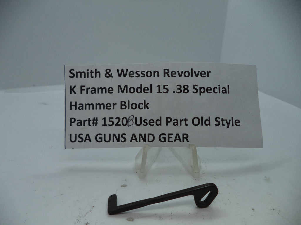 1520B S&W K Size Model 15 Hammer Block .38 Special Used Part