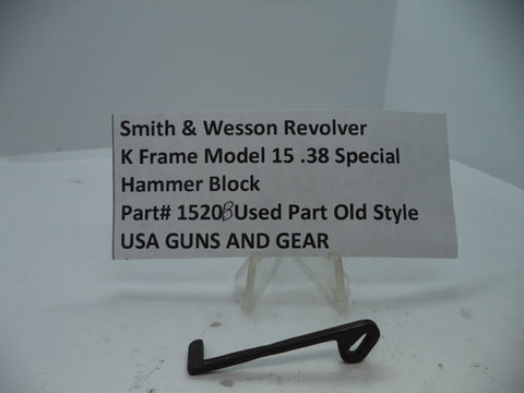 1520B S&W K Size Model 15 Hammer Block .38 Special Used Part
