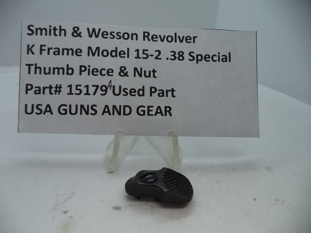 15179A SW K Size Model 15-2 Thumb Piece & Nut Blue Steel .38 Special