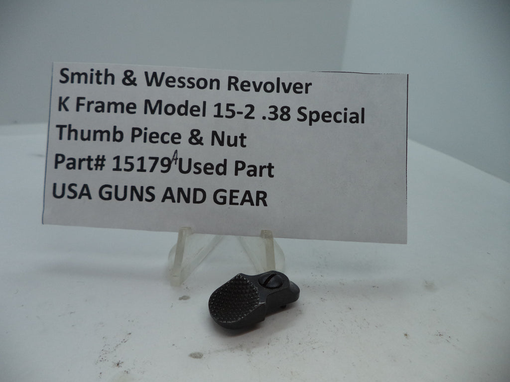 15179A SW K Size Model 15-2 Thumb Piece & Nut Blue Steel .38 Special