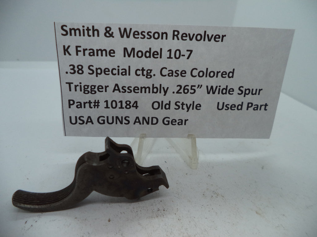 S&W K Frame Model 10-7 Trigger Assembly .265" Wide Spur Case Colored .38 Special Old Style Used - Part# 10184