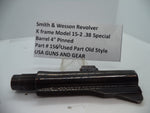 156A Smith & Wesson K Model 15-2  Pinned 4" Barrel  .38 Special Used Part