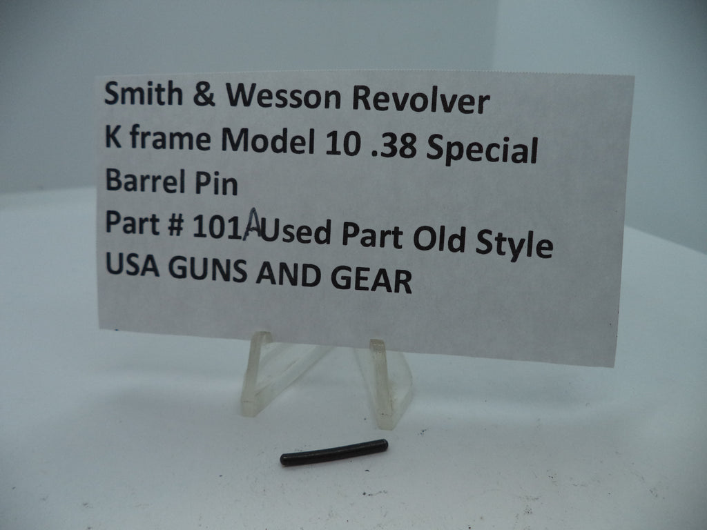 S&W K Frame Model 10 Barrel Pin .38 Special Used - Part# 101A