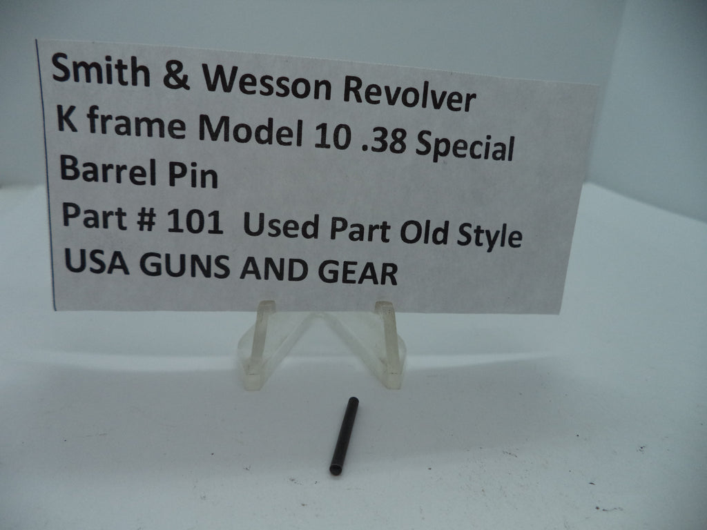 K Frame Model 10 Barrel Pin Old Style .38 Special Used 101A