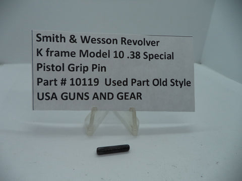 10119 Smith & Wesson K Size Model 10 Pistol Grip Pin .38 Special Used