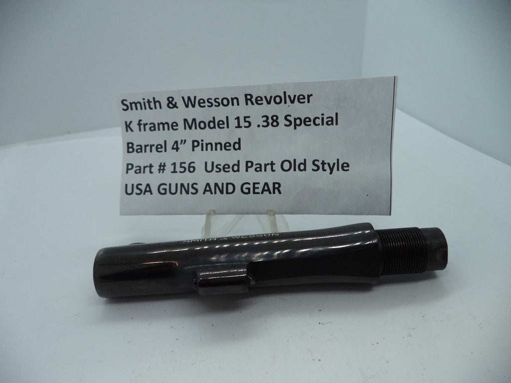 156 S&W K Size Model 15 Barrel 4" Pinned Blue Steel .38 Special Used