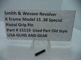 15119 Smith & Wesson K Frame Model 15 Pistol Grip Pin .38 Special Used Part