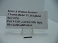 151A Smith & Wesson K Frame Model 15 Barrel Pin 38 Special Used Part