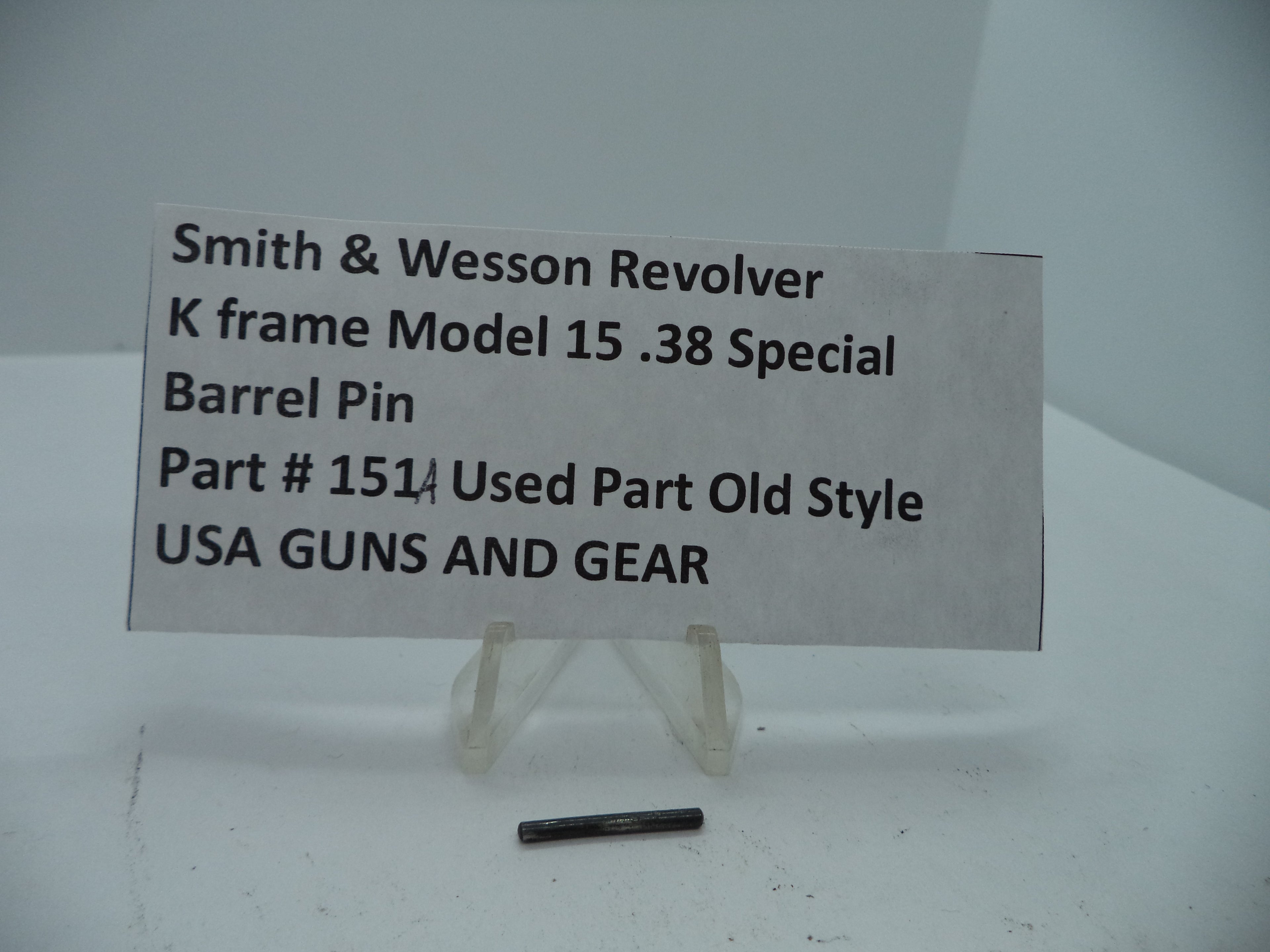 151A Smith & Wesson K Frame Model 15 Barrel Pin 38 Special Used Part