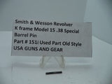151A Smith & Wesson K Frame Model 15 Barrel Pin 38 Special Used Part