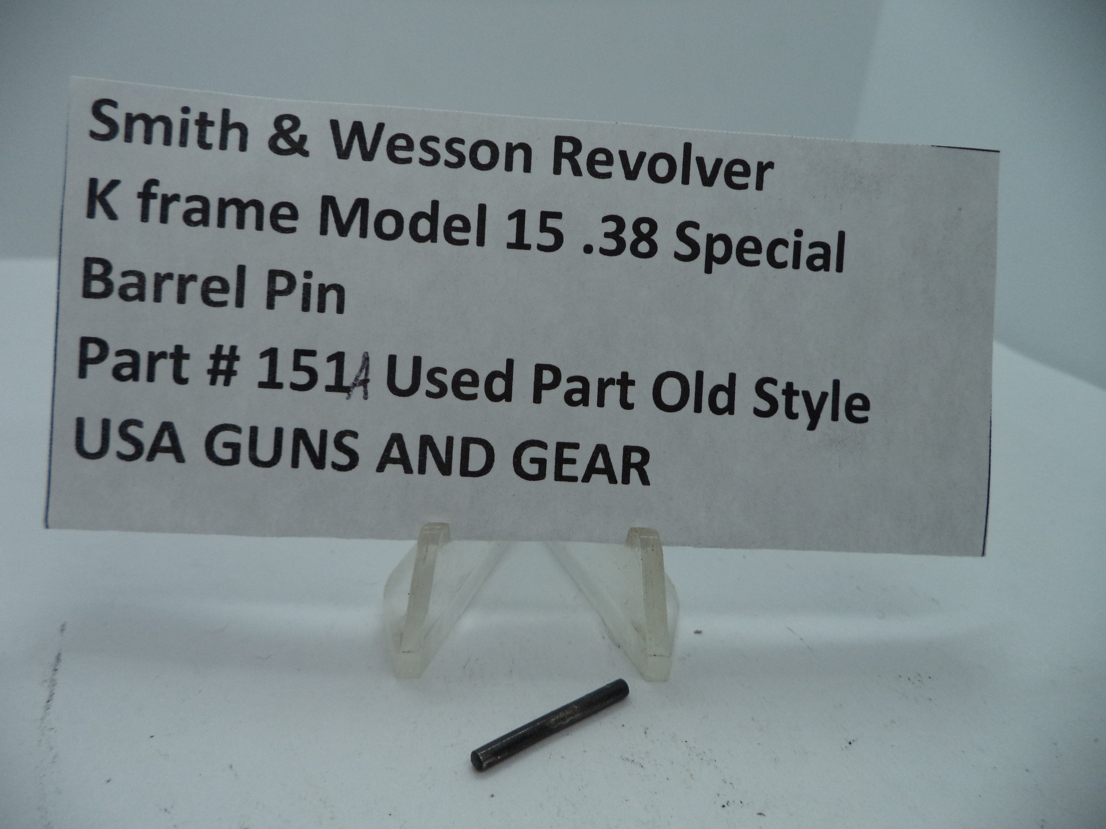 151A Smith & Wesson K Frame Model 15 Barrel Pin 38 Special Used Part