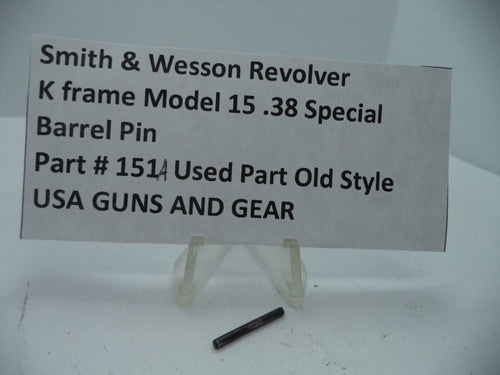 151A Smith & Wesson K Frame Model 15 Barrel Pin 38 Special Used Part