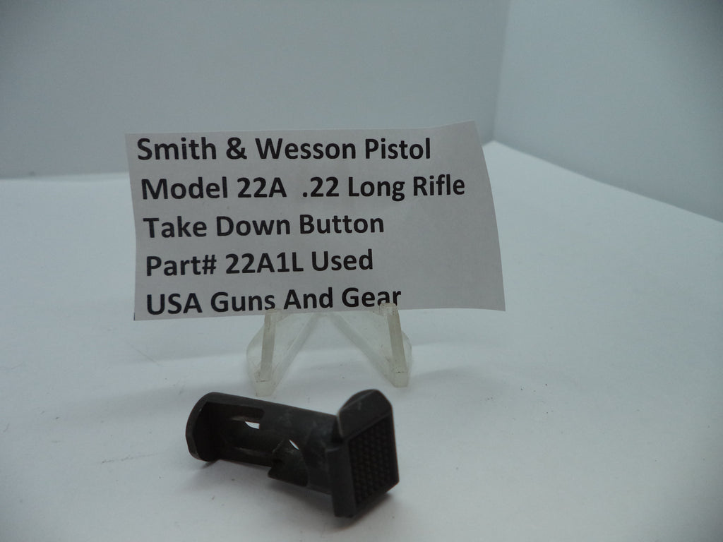 Smith & Wesson Model 22A Take Down Button .22 LR Used Part 22A1L