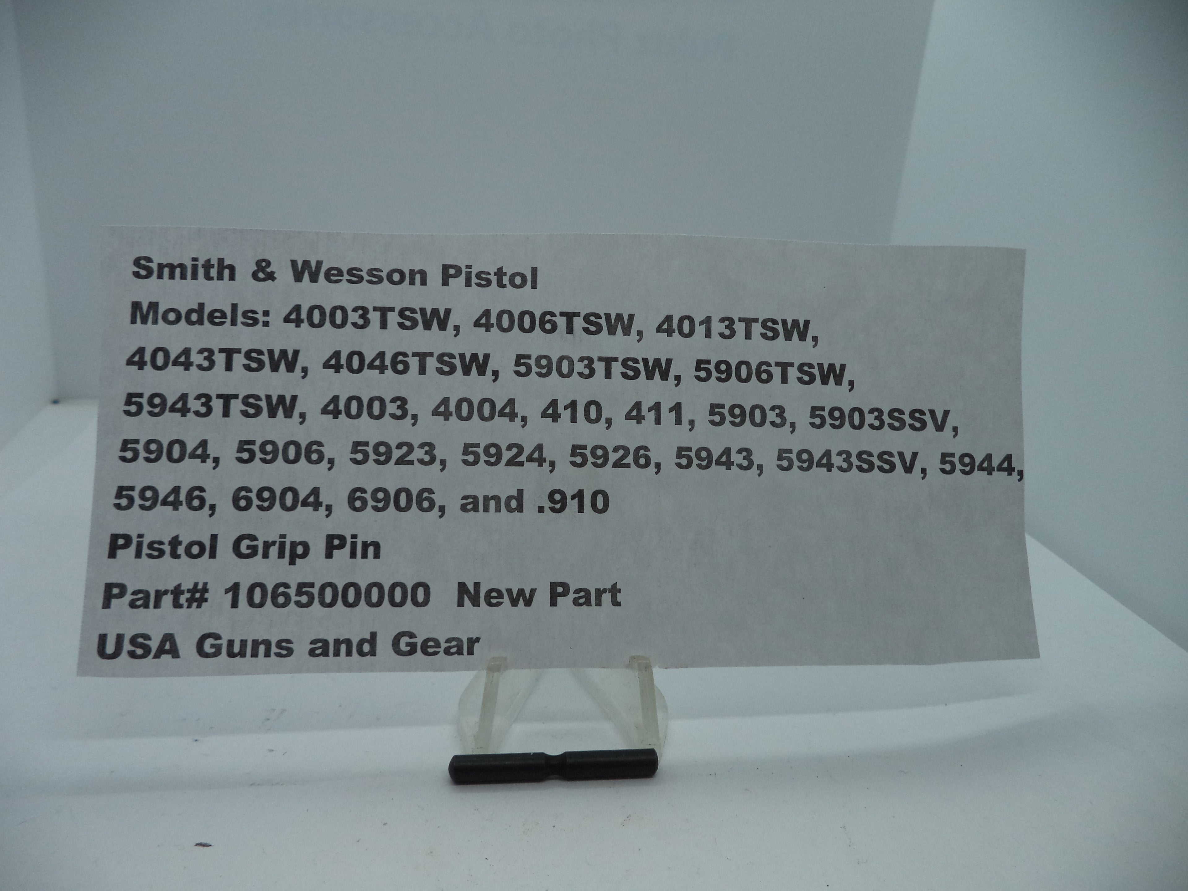 S&W Grip Pin 106500000 - Model 5906TSW 5903TSW 4046TSW 4006TSW