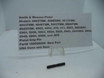 S&W Grip Pin 106500000 - Model 5906TSW 5903TSW 4046TSW 4006TSW