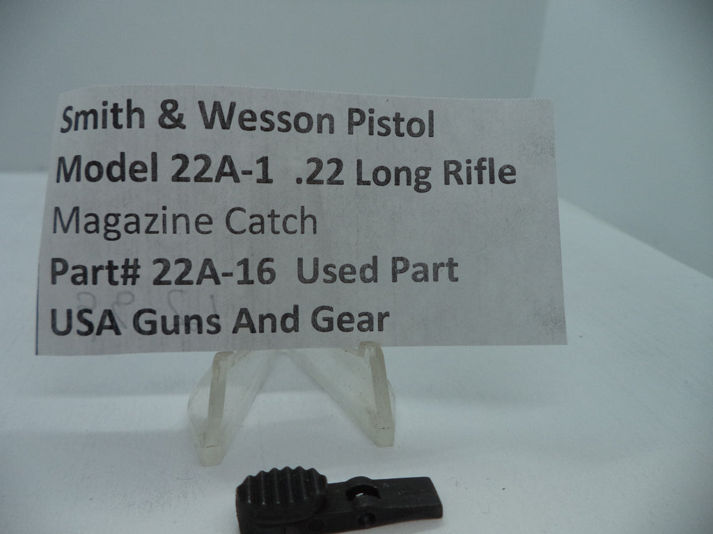 22A-16 Smith & Wesson Pistol Model 22A-1 Magazine Catch .22 Long Rifle