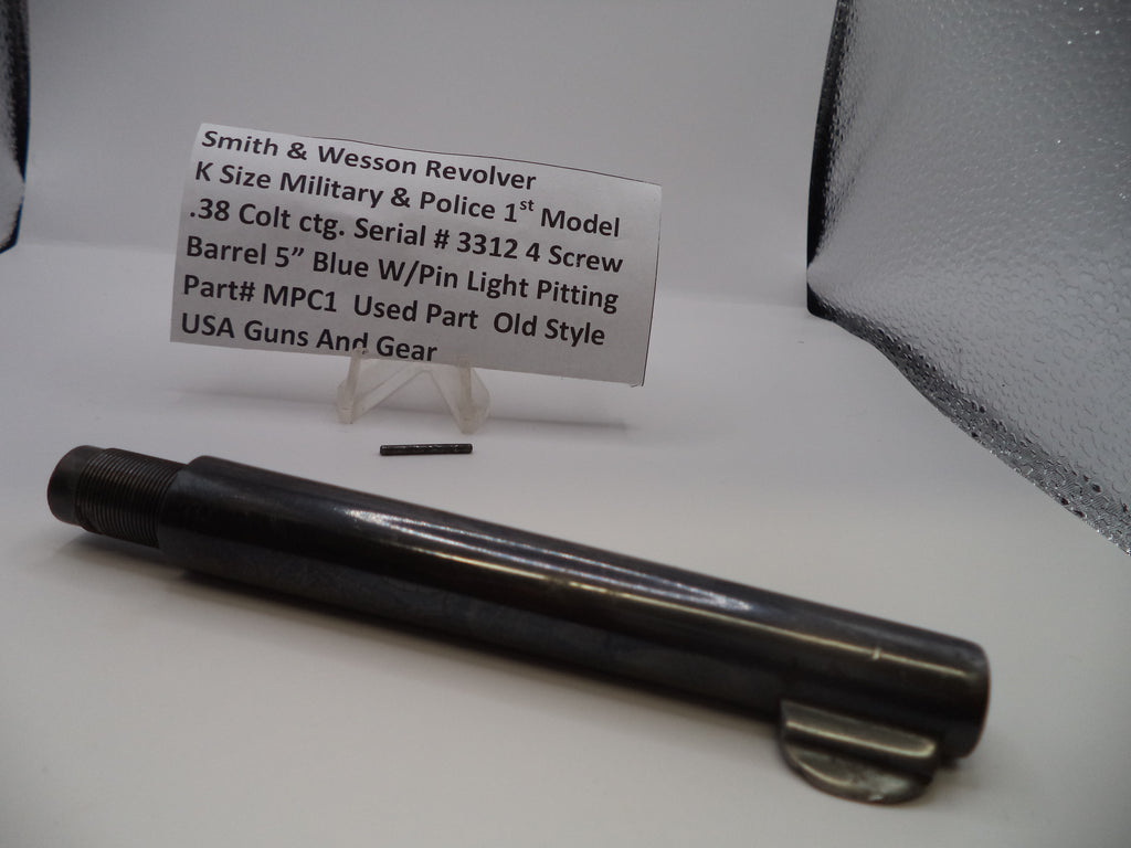 Smith & Wesson K Frame Military & Police 1st Model Barrel 5" Pinned .38 Colt ctg. Serial #3312 4-Screw Blue Steel Used OEM Part MPC1