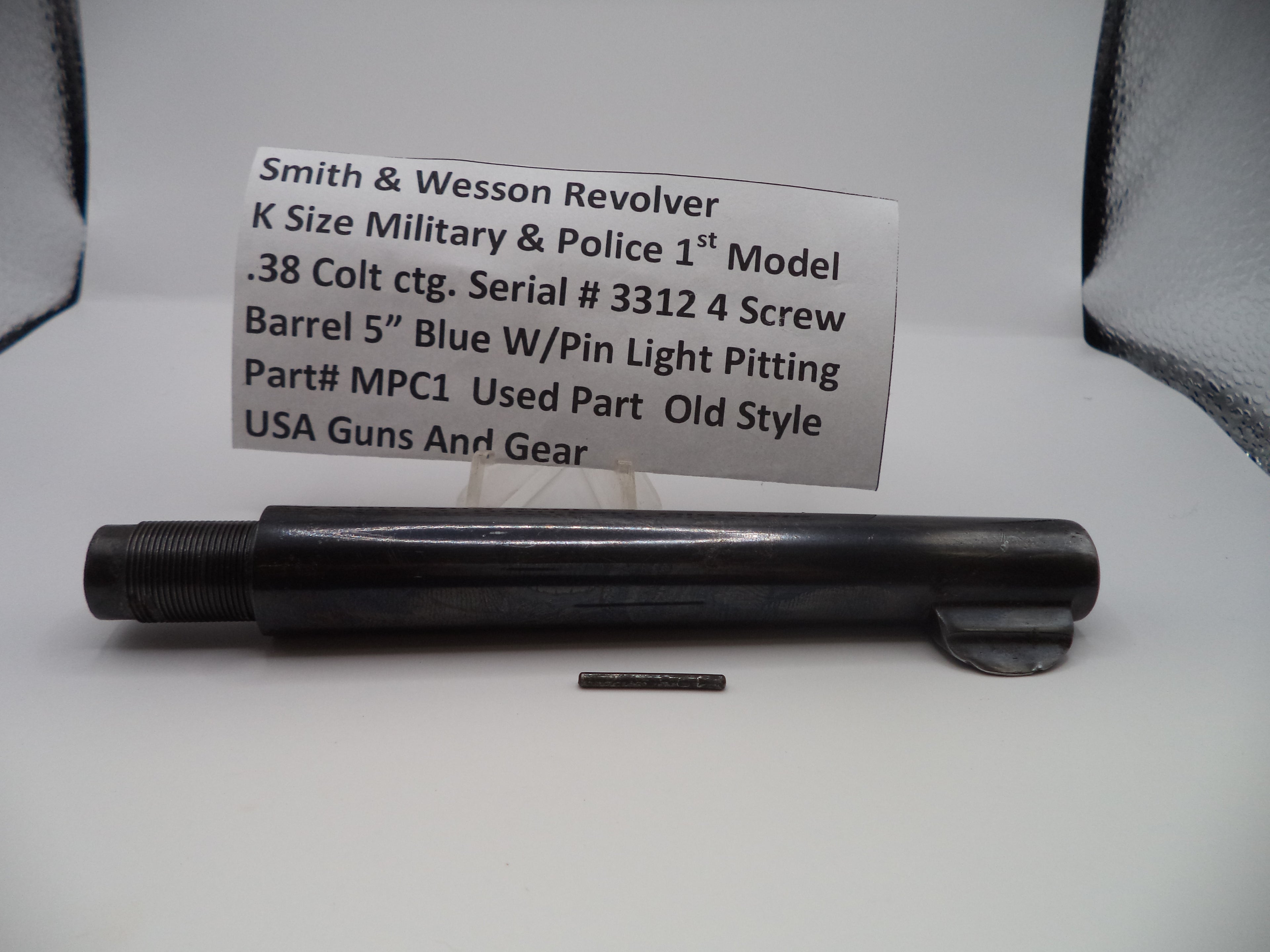 Smith & Wesson K Frame Military & Police 1st Model Barrel 5" Pinned .38 Colt ctg. Serial #3312 4-Screw Blue Steel Used OEM Part MPC1