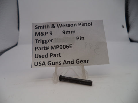 MP906E Smith & Wesson Pistol M&P Trigger Pin Used Part 9mm