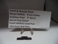 Smith & Wesson Smith & Wesson SW9VE Sigma Pistol Steel Barrel Stop 4" Barrel 9mm Used - Part# SW9VE2 Part SW9VE2