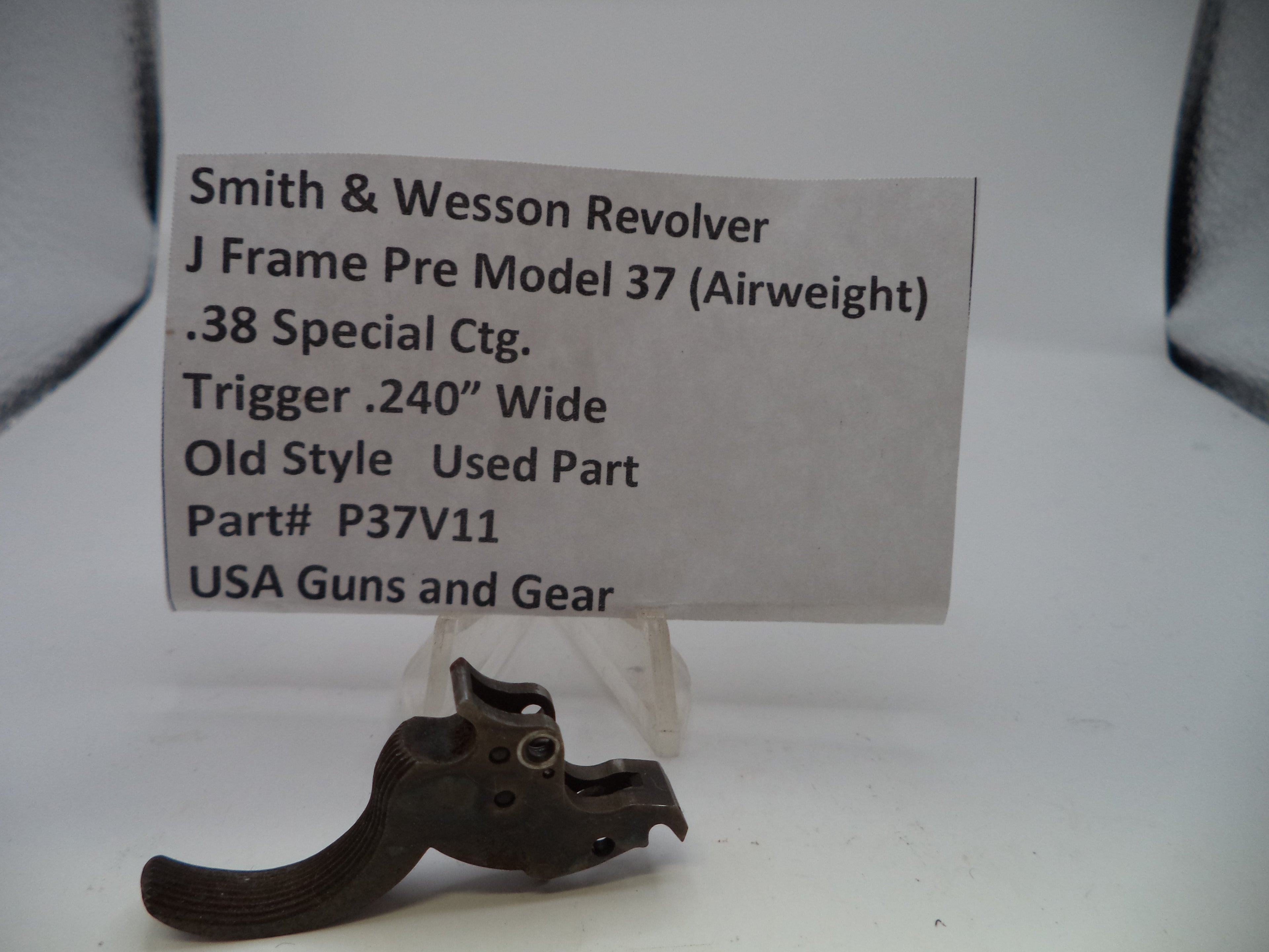 P37V11 S&W J Frame Pre Model 37 (Airweight) Trigger .240".38 Special ctg.