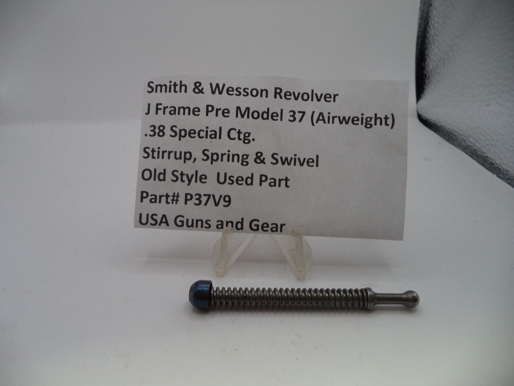P37V9 S&W J Frame Pre Model 37 (Airweight) Stirrup, Spring & Swivel .38 Special ctg.