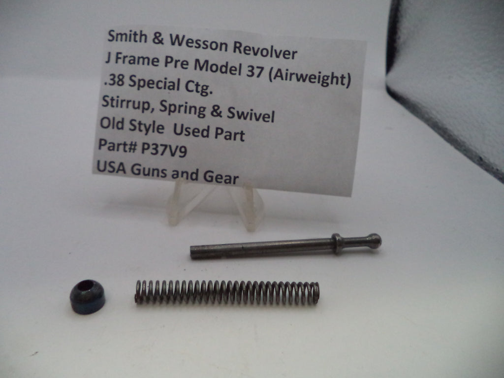 P37V9 S&W J Frame Pre Model 37 (Airweight) Stirrup, Spring & Swivel .38 Special ctg.