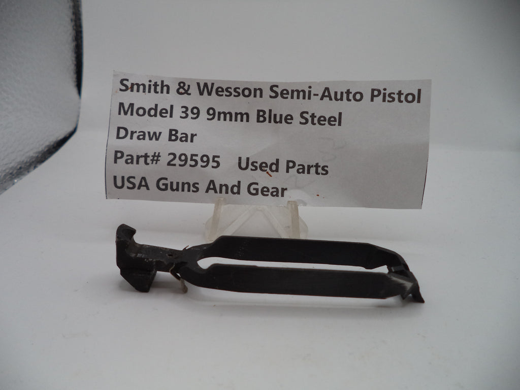 29595 Smith & Wesson Pistol Model 39 9MM Drawbar Used Part