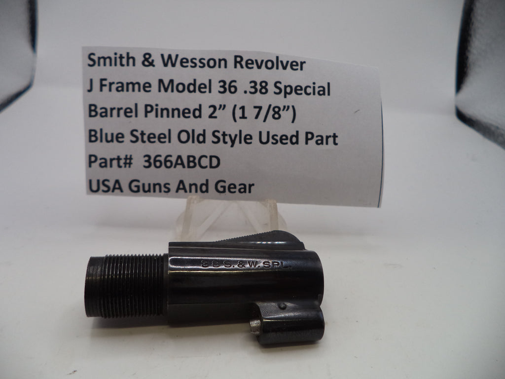 366ABCD S&W J Frame 36 Barrel Pinned  2" (1 7/8") Blue Steel .38 SPL