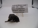 S&W Pistol M&P .40C Lever Housing Block .40 S&W  MP4025F