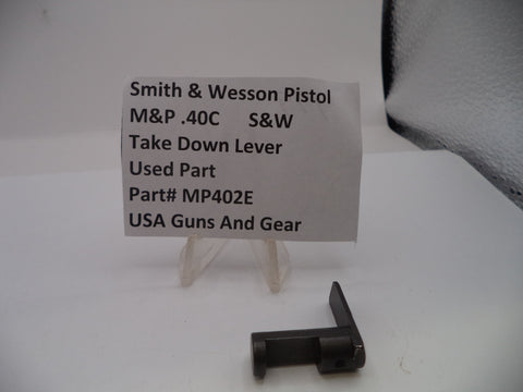 Smith & Wesson Pistol M&P 40C Take Down Lever .40 S&W MP402E