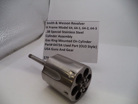 S&W K Frame Model 64,64-1,64-2,64-3 Cylinder .38 SPL 6472A