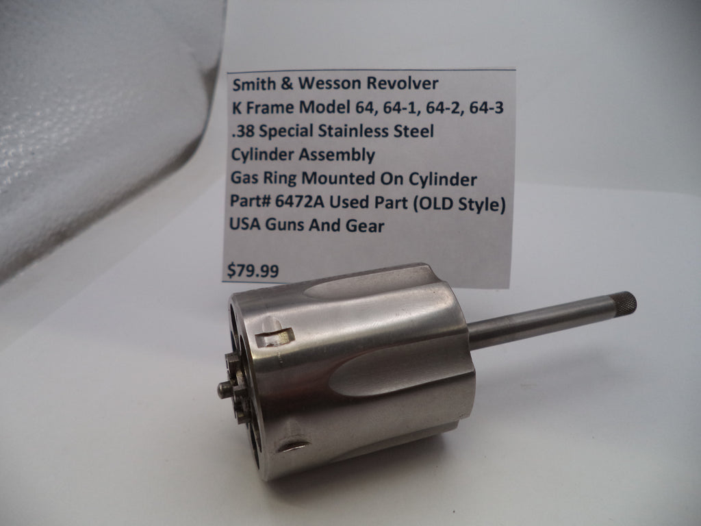 S&W K Frame Model 64,64-1,64-2,64-3 Cylinder .38 SPL 6472A