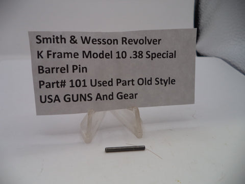 S&W K Frame Model 10  Barrel Pin Blue  .38 Special 101